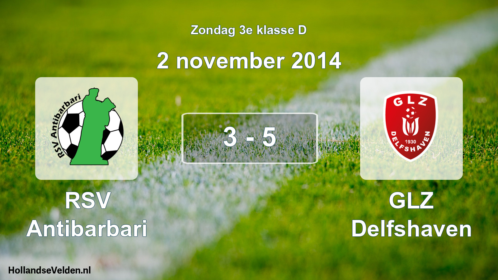 Total number of matches played: RSV Antibarbari - GLZ Delfshaven 3 - 5 (2 November 2014)