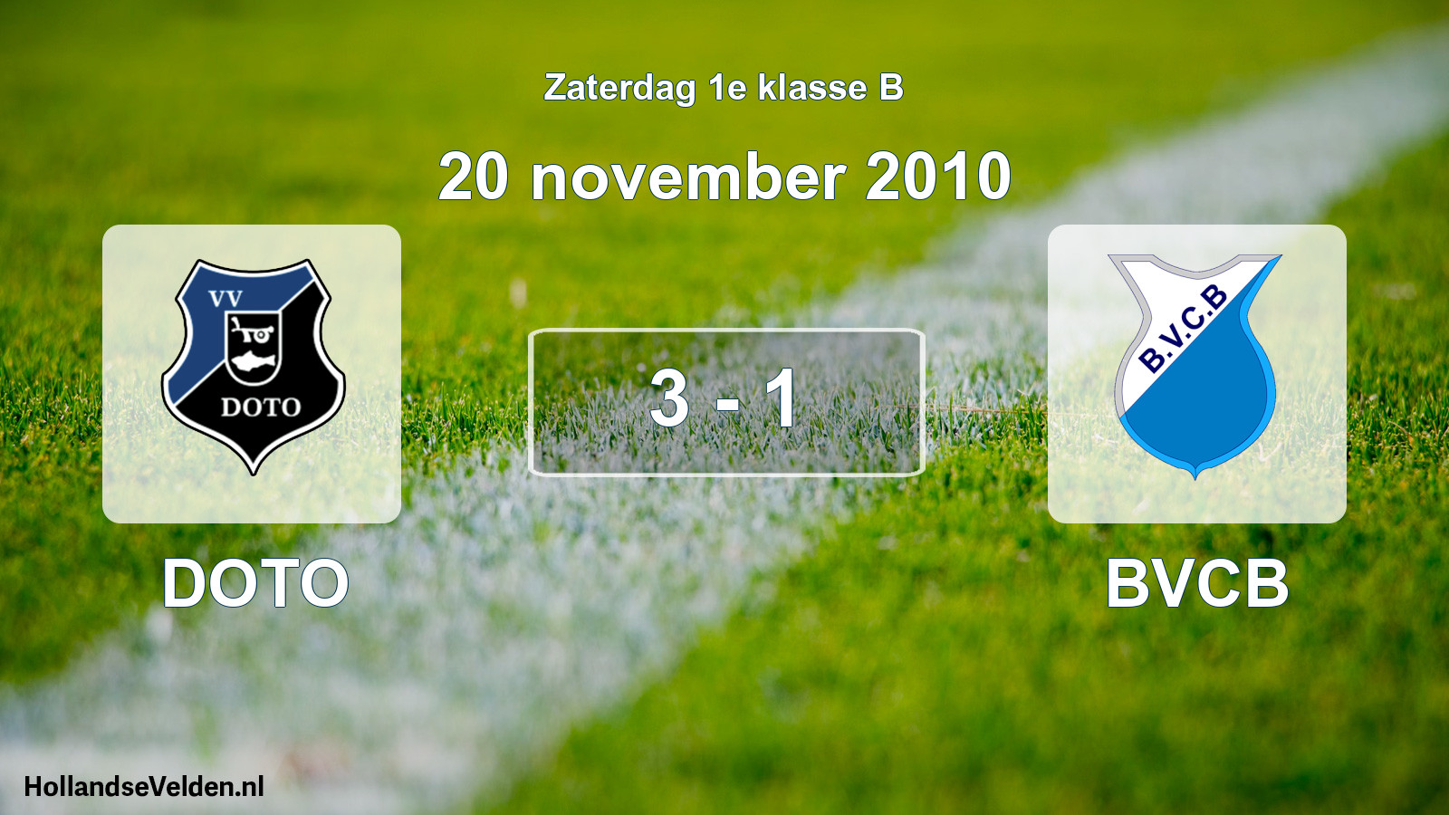 Total number of matches played: DOTO - BVCB 3 - 1 (20 November 2010)