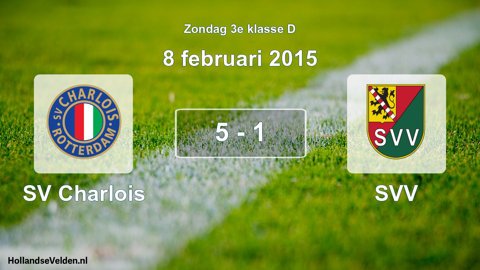 Total number of matches played: SV Charlois - SVV 5 - 1 (8 February 2015)