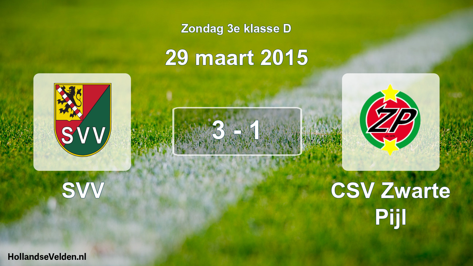 Total number of matches played: SVV - CSV Zwarte Pijl 3 - 1 (29 March 2015)