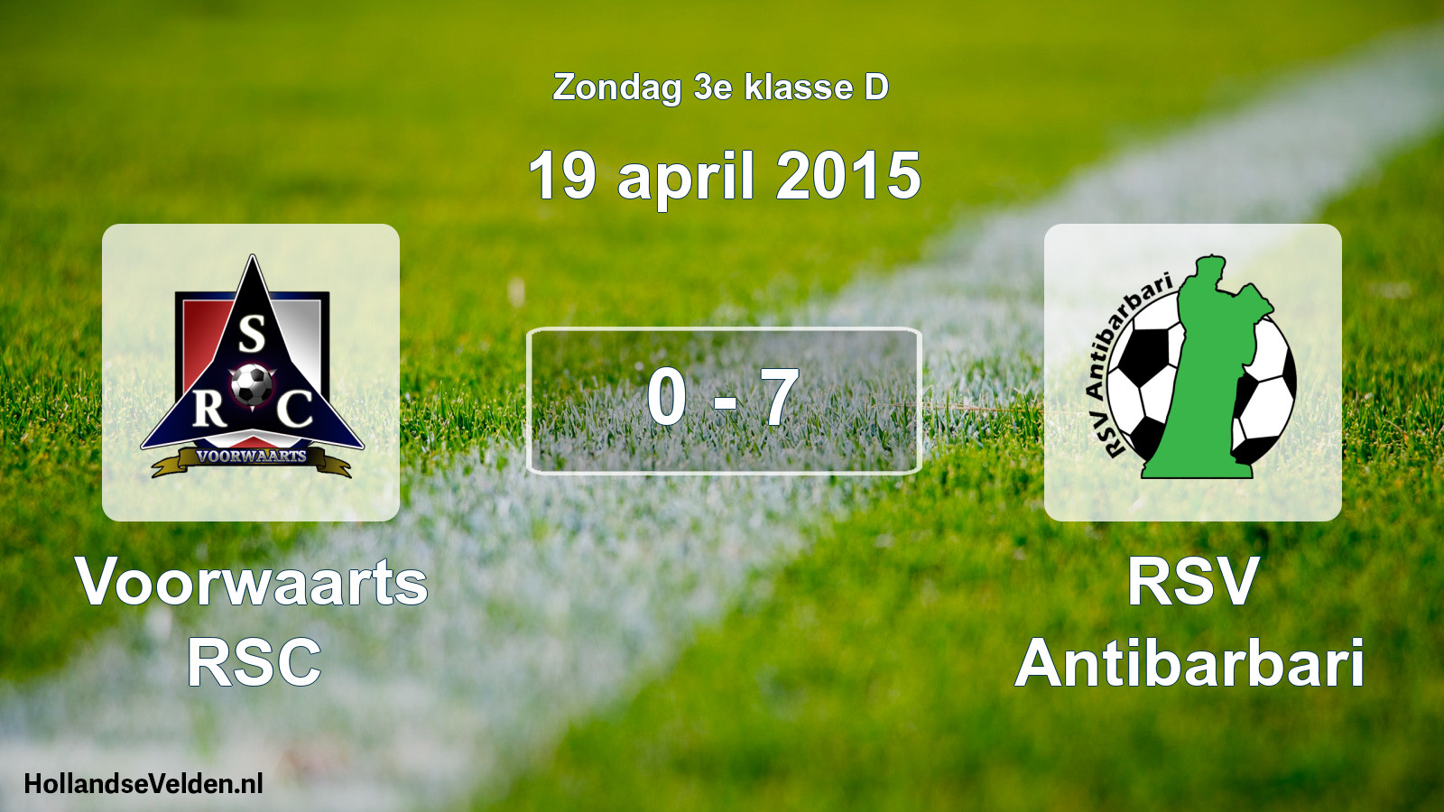 Total number of matches played: Voorwaarts RSC - RSV Antibarbari 0 - 7 (19 April 2015)