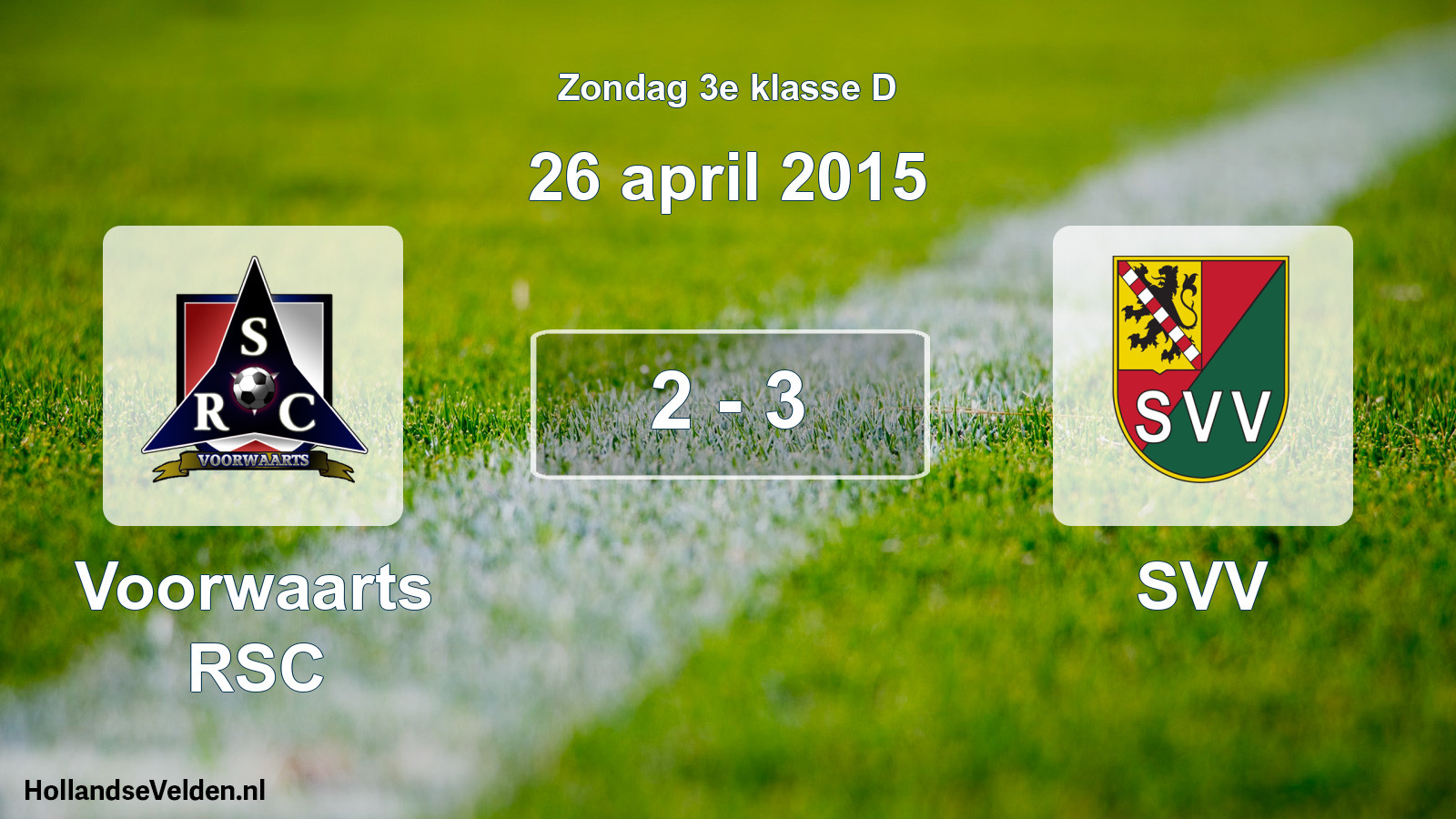 Total number of matches played: Voorwaarts RSC - SVV 2 - 3 (26 April 2015)