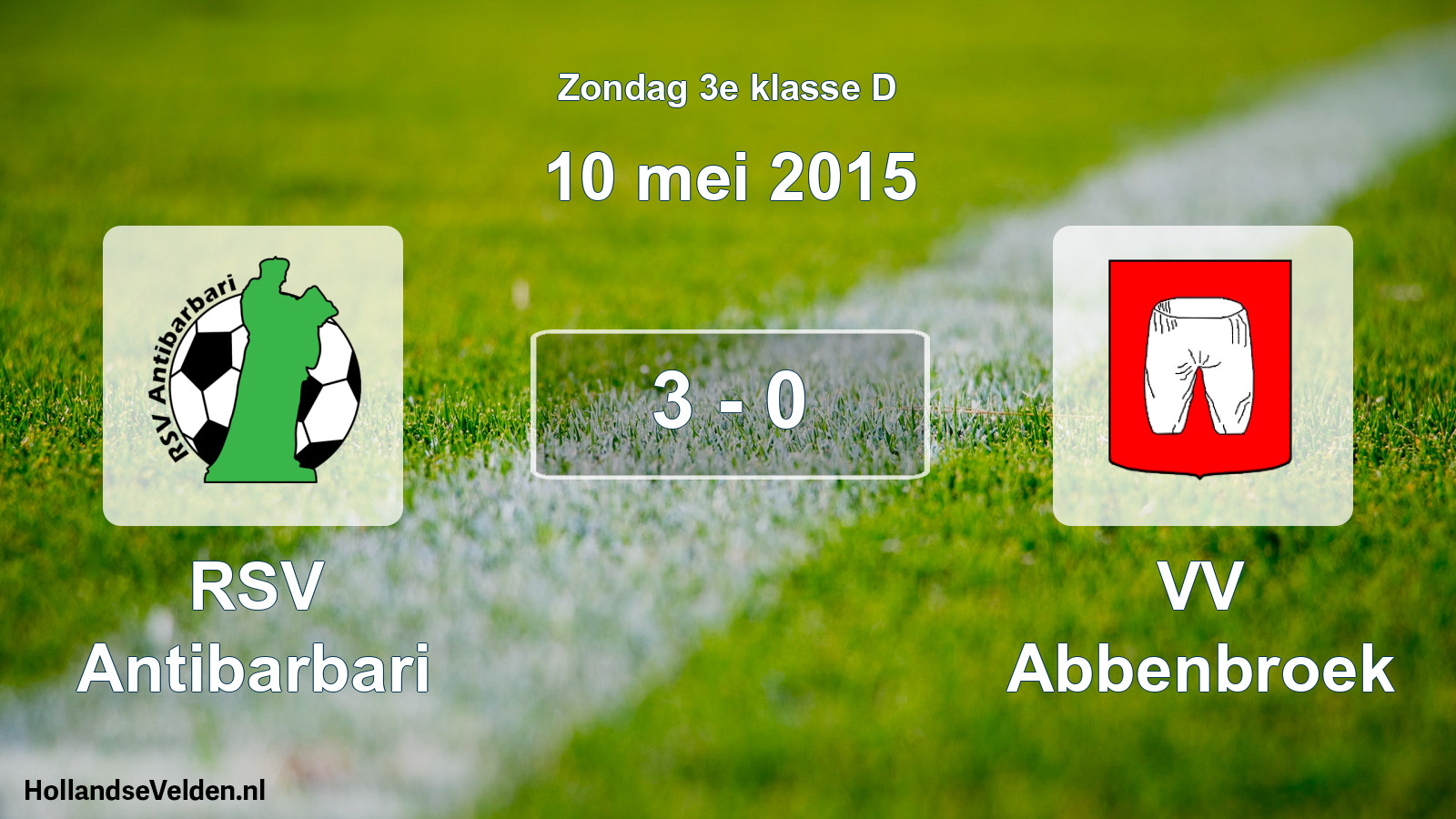 Total number of matches played: RSV Antibarbari - VV Abbenbroek 3 - 0 (10 May 2015)