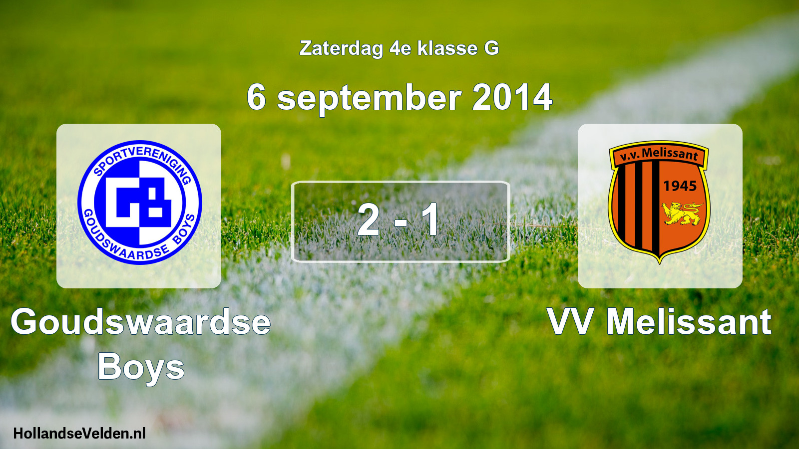 Total number of matches played: Goudswaardse Boys - VV Melissant 2 - 1 (6 September 2014)