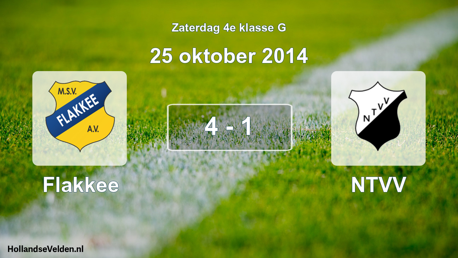 Total number of matches played: Flakkee - NTVV 4 - 1 (25 October 2014)