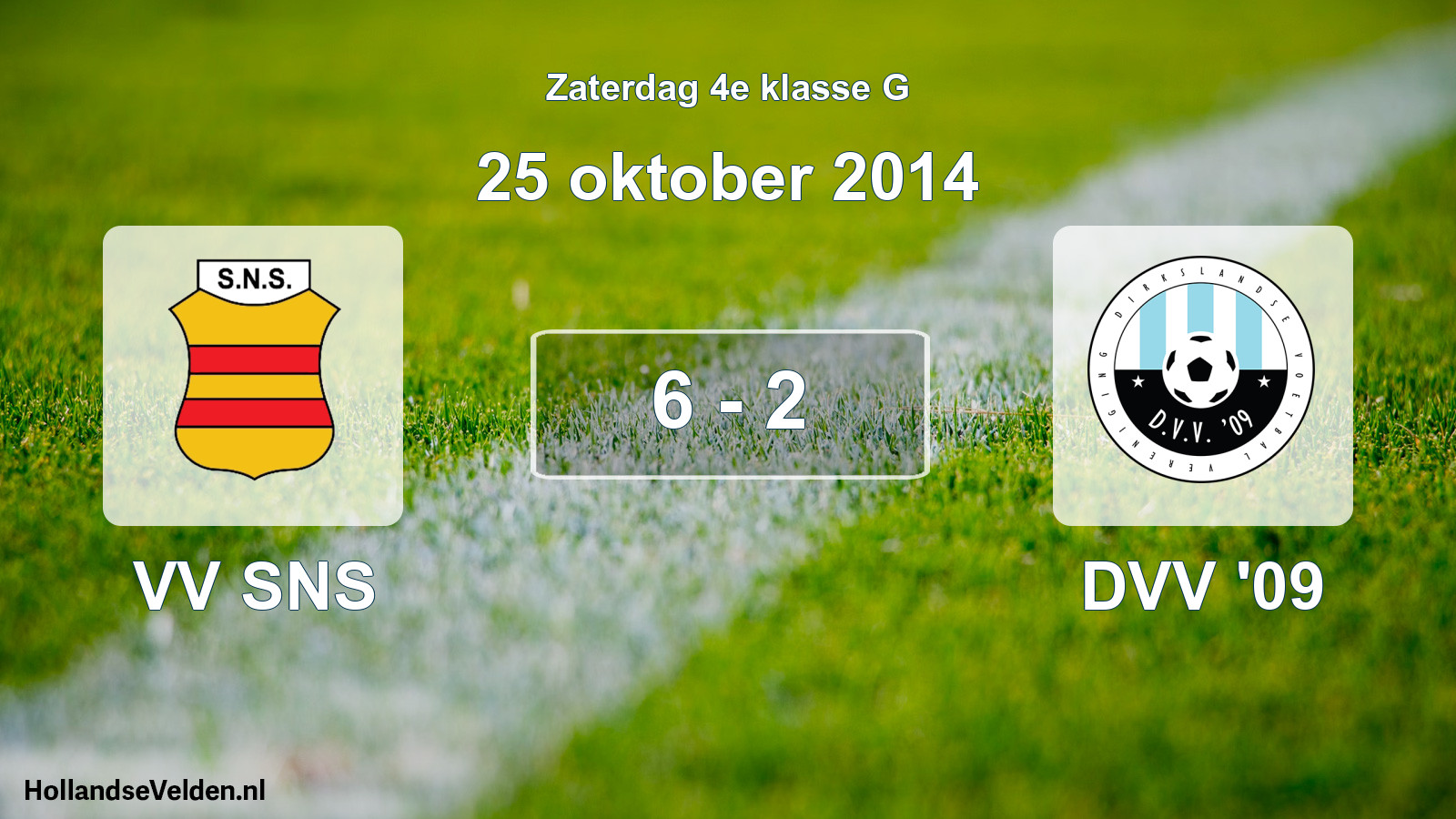 Total number of matches played: VV SNS - DVV '09 6 - 2 (25 October 2014)