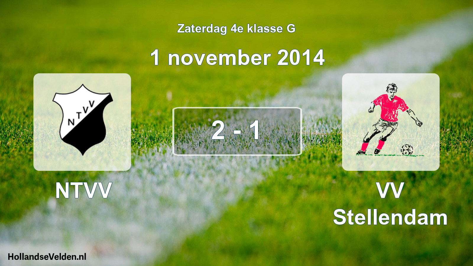 Total number of matches played: NTVV - VV Stellendam 2 - 1 (1 November 2014)