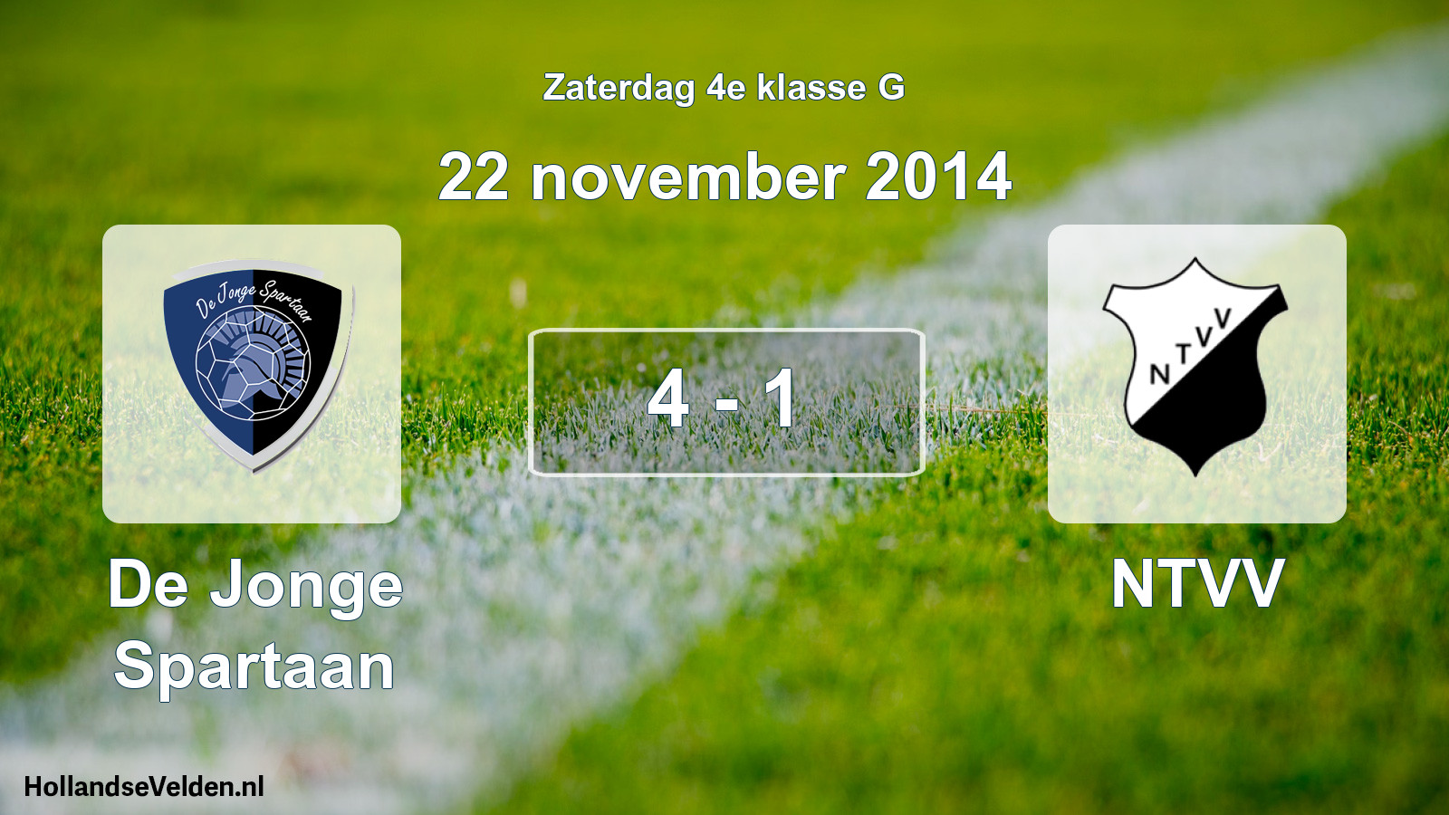Total number of matches played: De Jonge Spartaan - NTVV 4 - 1 (22 November 2014)