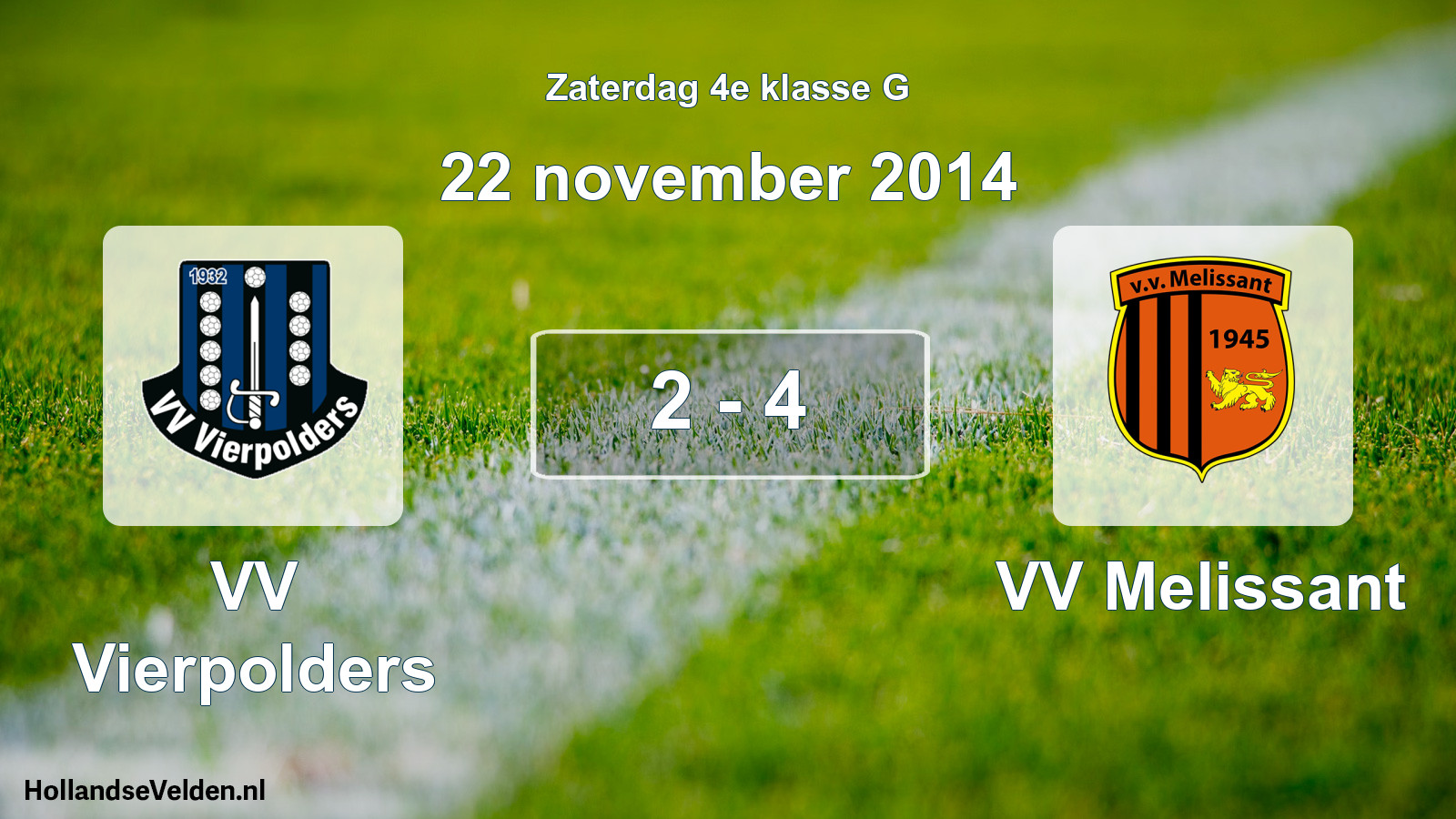 Total number of matches played: VV Vierpolders - VV Melissant 2 - 4 (22 November 2014)