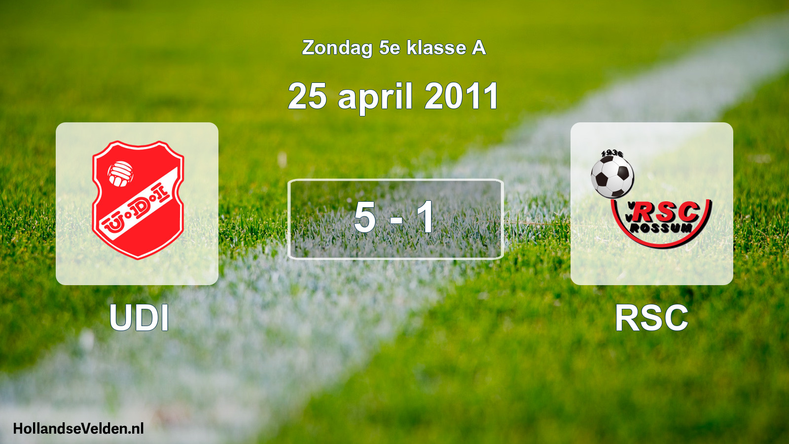 Total number of matches played: UDI - RSC 5 - 1 (25 April 2011)