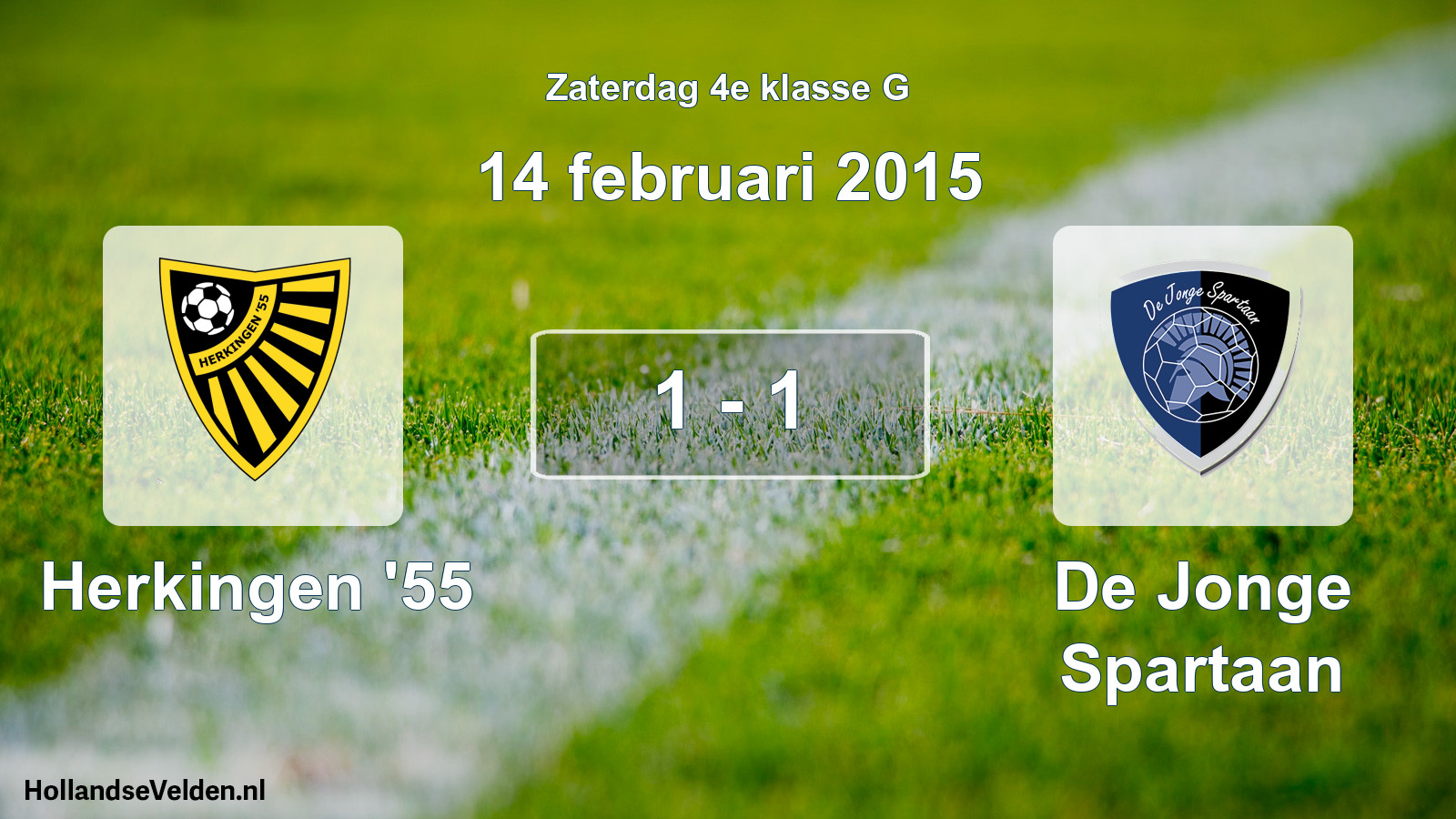 Total number of matches played: Herkingen '55 - De Jonge Spartaan 1 - 1 (14 February 2015)