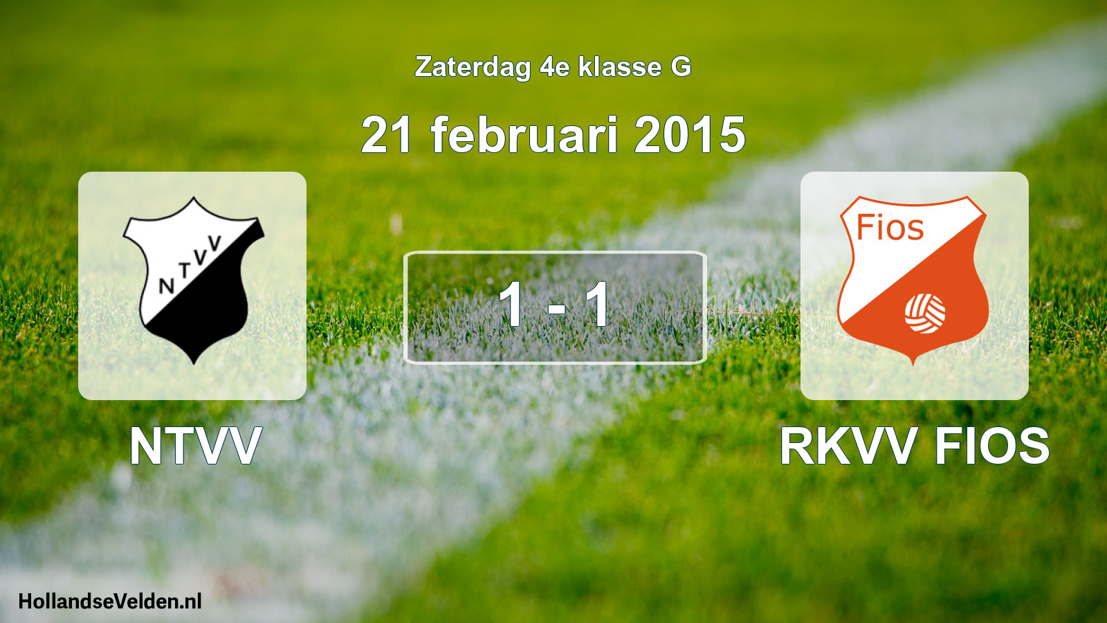 Total number of matches played: NTVV - RKVV FIOS 1 - 1 (21 February 2015)