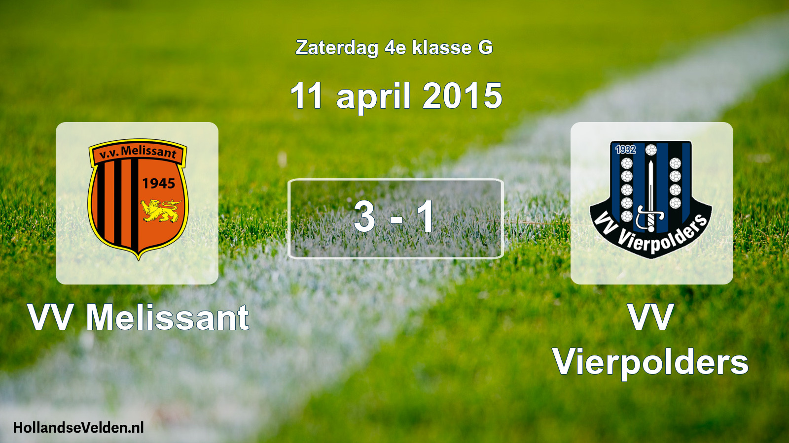Total number of matches played: VV Melissant - VV Vierpolders 3 - 1 (11 April 2015)