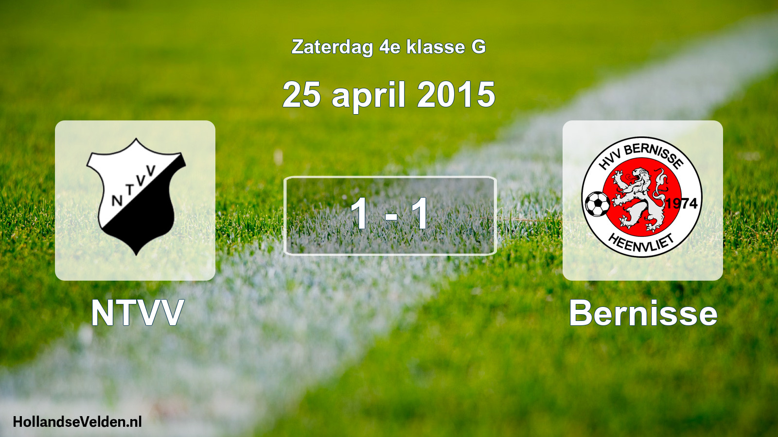 Total number of matches played: NTVV - Bernisse 1 - 1 (25 April 2015)