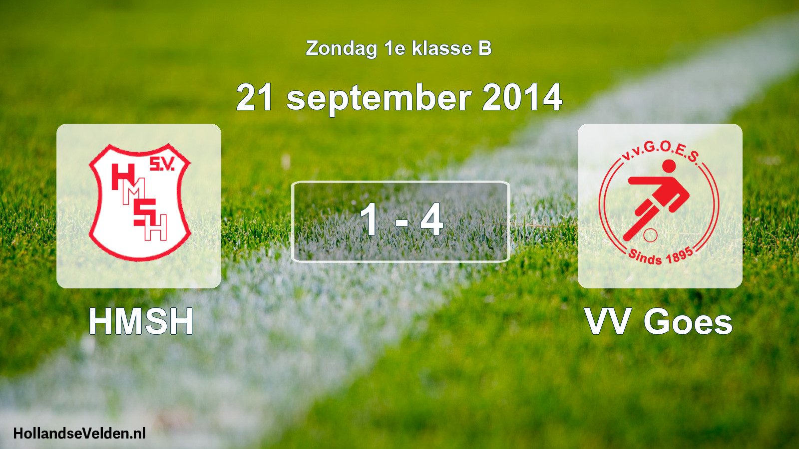 Total number of matches played: HMSH - VV Goes 1 - 4 (21 September 2014)