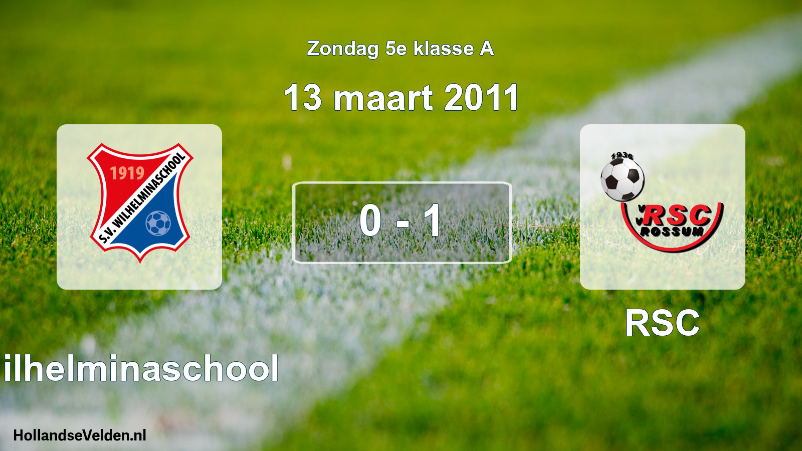 Total number of matches played: Wilhelminaschool - RSC 0 - 1 (13 March 2011)