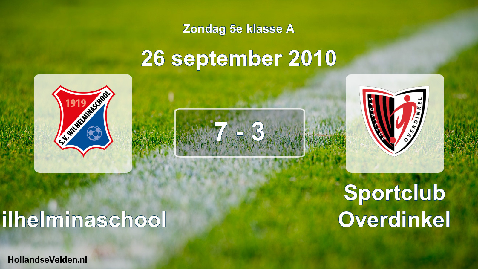 Total number of matches played: Wilhelminaschool - Sportclub Overdinkel 7 - 3 (26 September 2010)