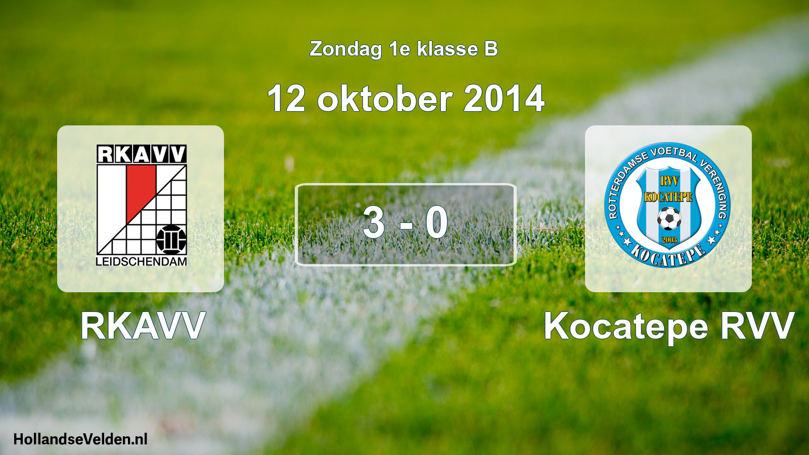 Total number of matches played: RKAVV - Kocatepe RVV 3 - 0 (12 October 2014)