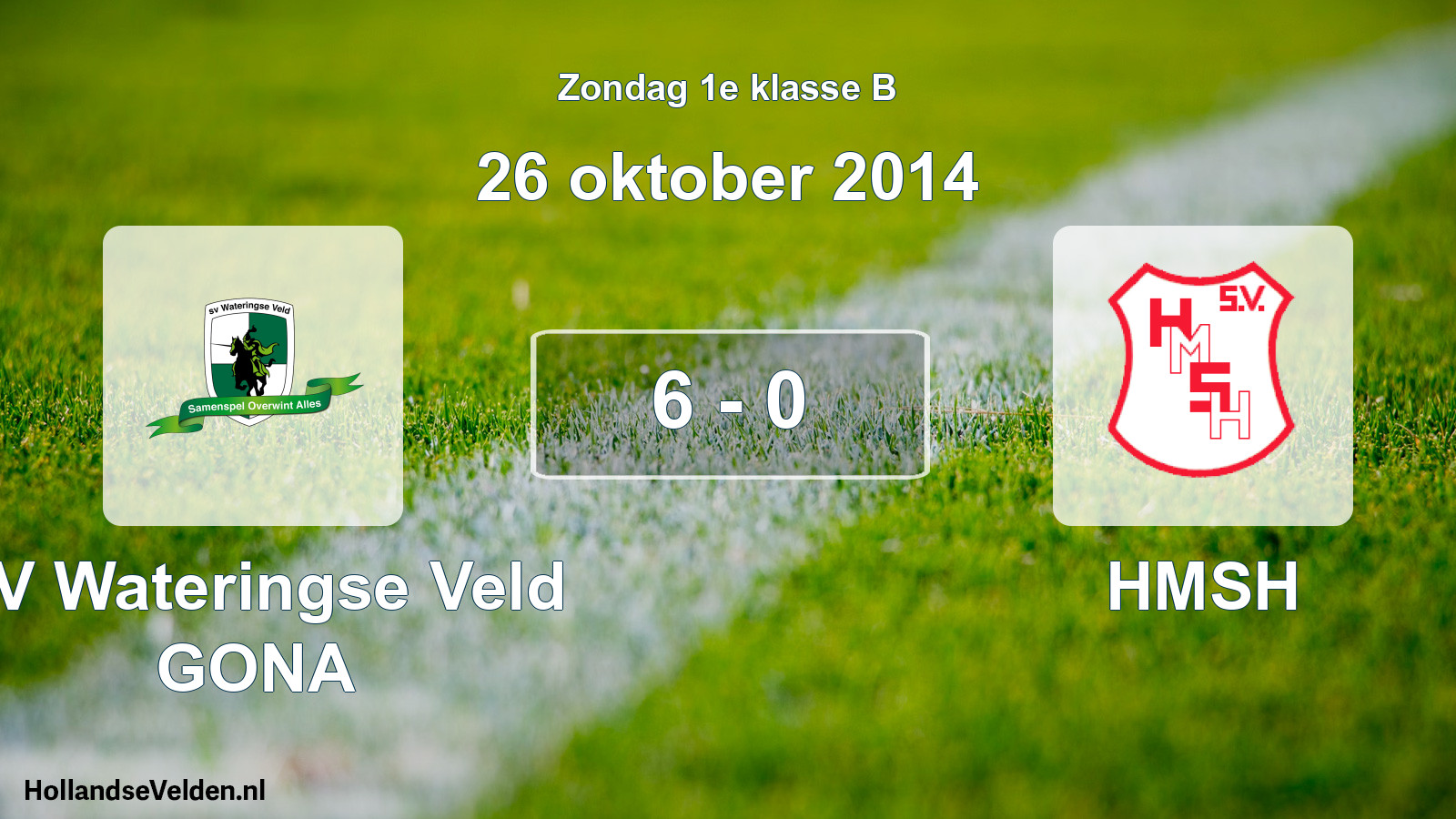 Total number of matches played: SV Wateringse Veld GONA - HMSH 6 - 0 (26 October 2014)