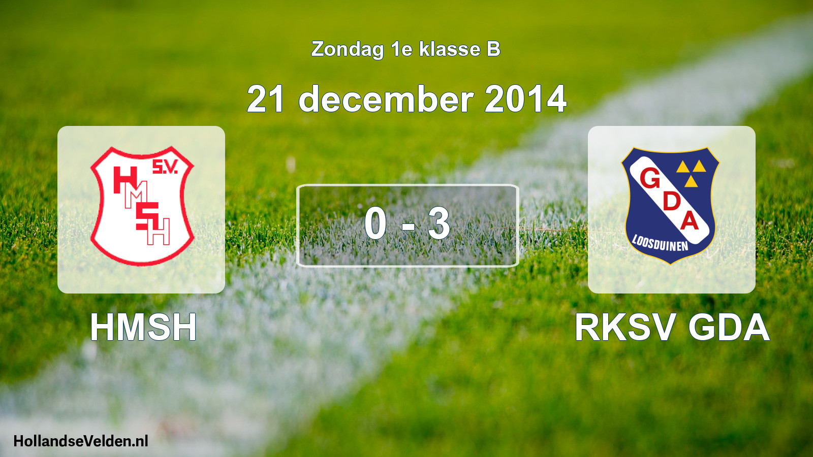 Total number of matches played: HMSH - RKSV GDA 0 - 3 (21 December 2014)