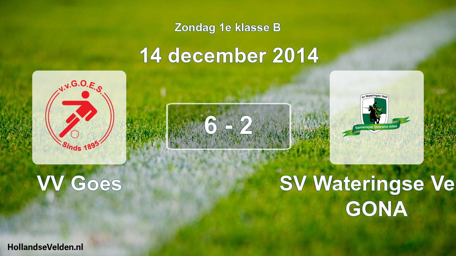 Total number of matches played: VV Goes - SV Wateringse Veld GONA 6 - 2 (14 December 2014)