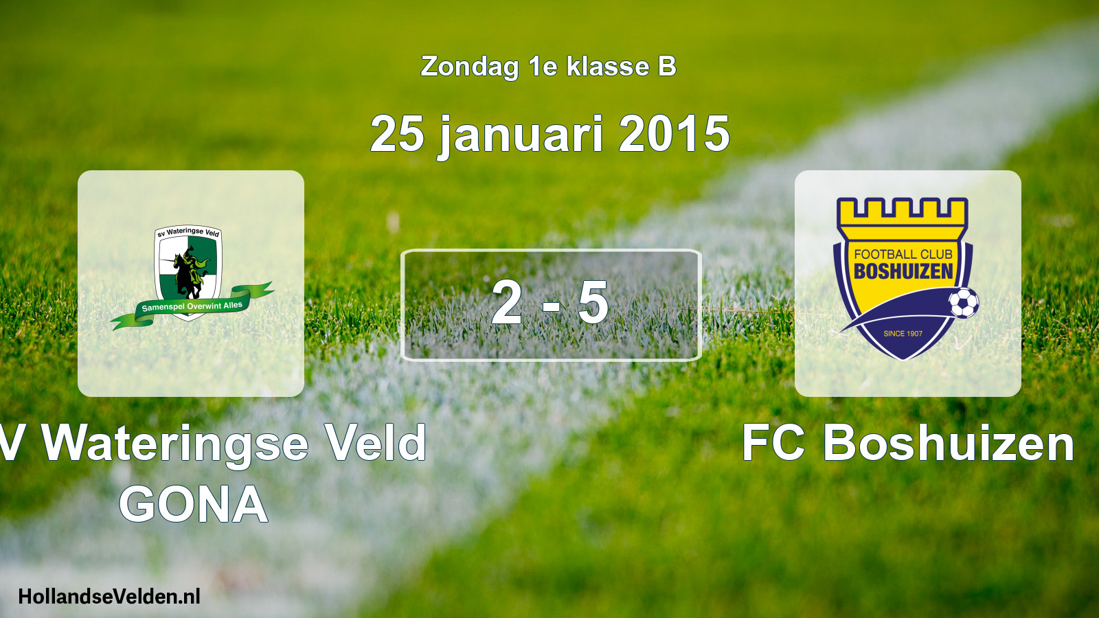 Total number of matches played: SV Wateringse Veld GONA - FC Boshuizen 2 - 5 (25 January 2015)