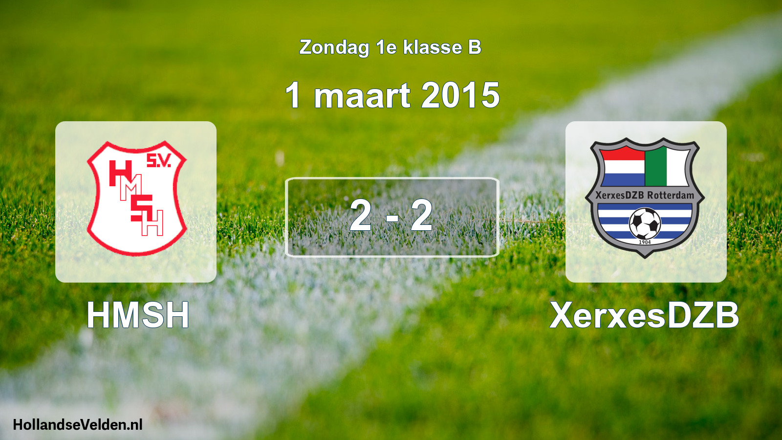 Total number of matches played: HMSH - XerxesDZB 2 - 2 (1 March 2015)