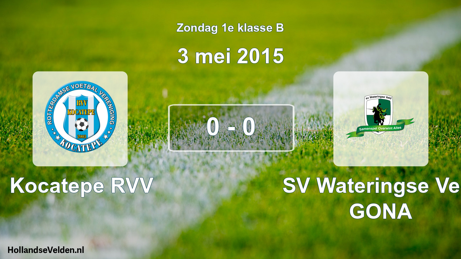 Total number of matches played: Kocatepe RVV - SV Wateringse Veld GONA 0 - 0 (3 May 2015)