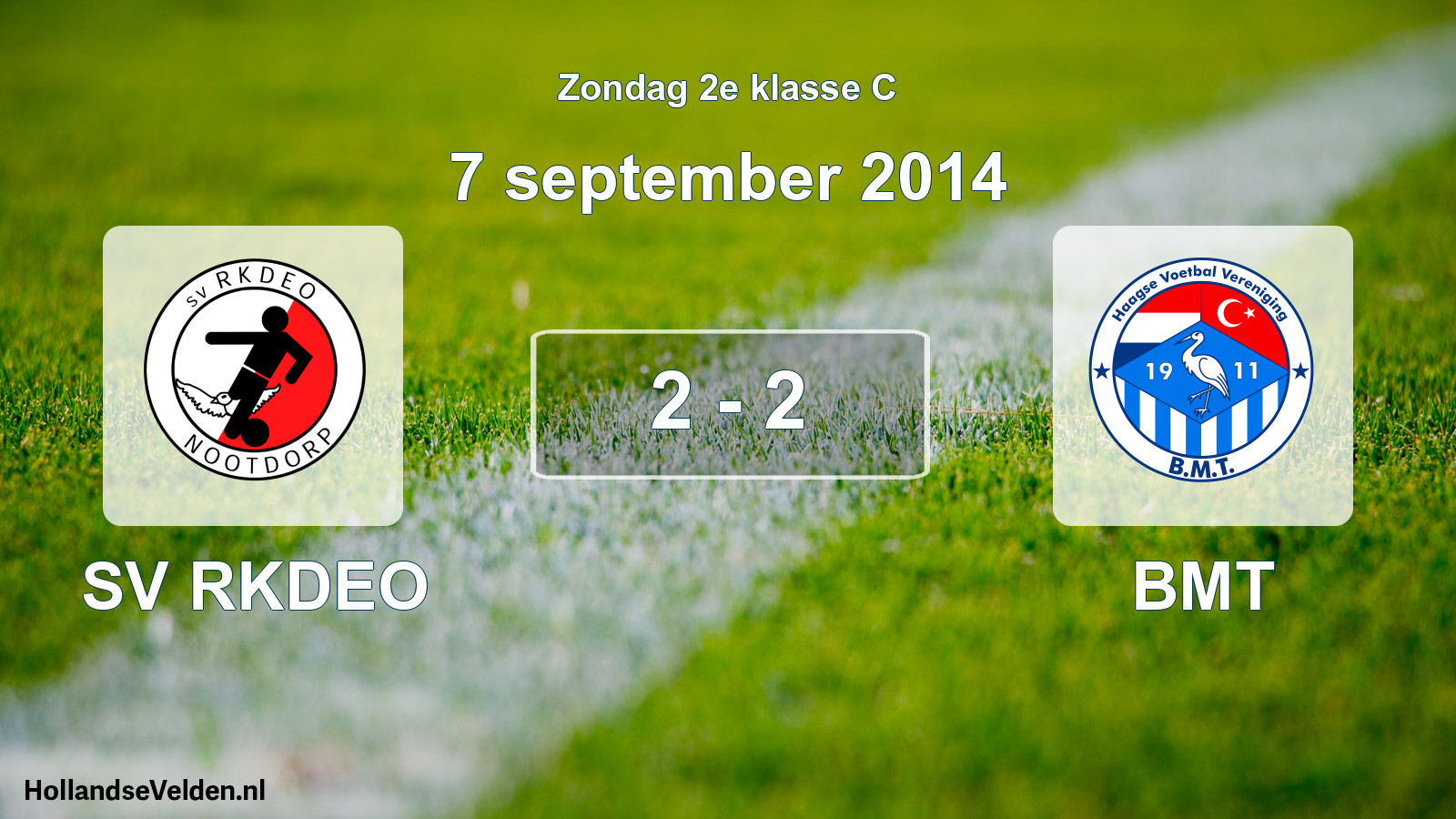 Total number of matches played: SV RKDEO - BMT 2 - 2 (7 September 2014)