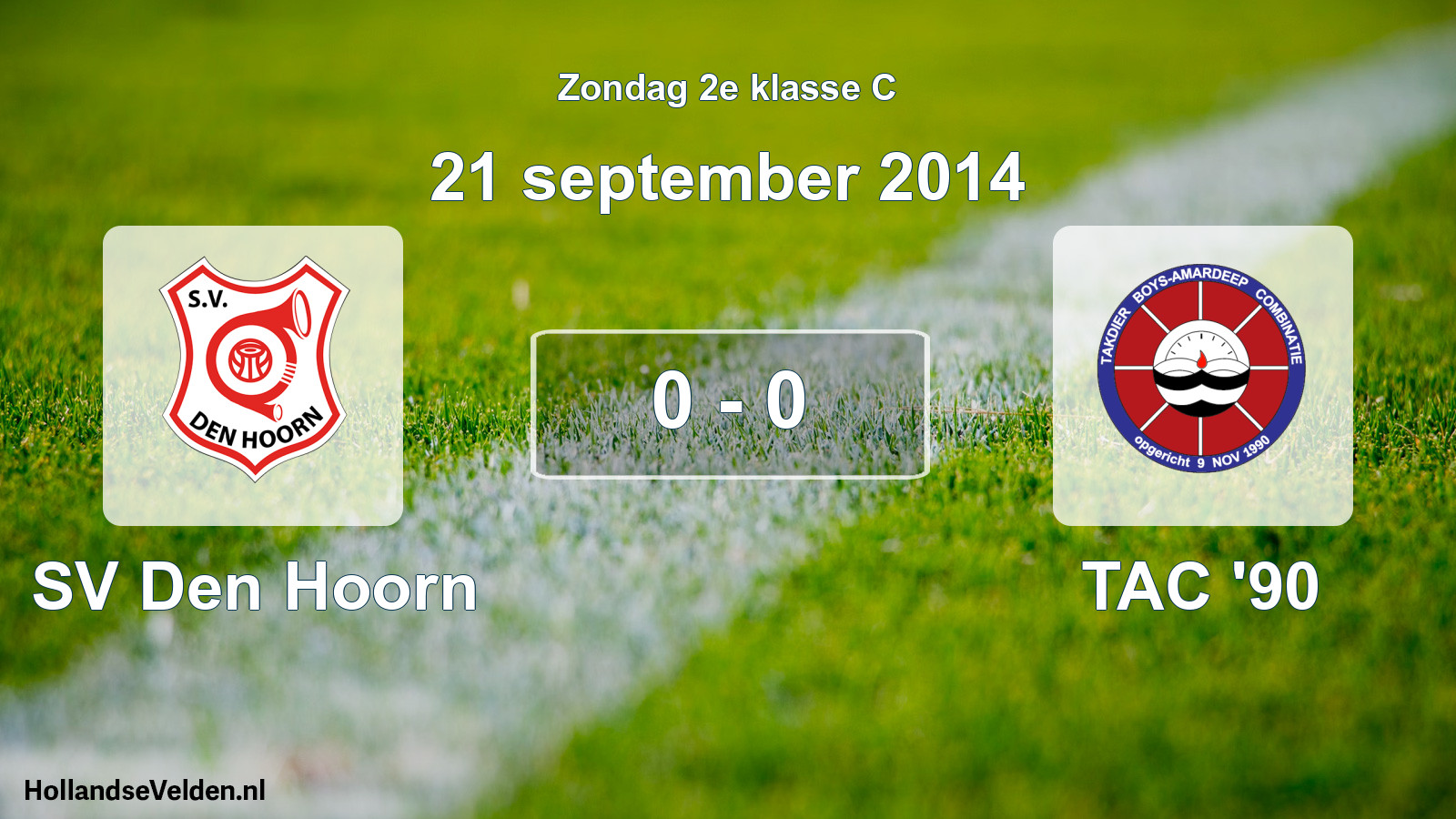 Total number of matches played: SV Den Hoorn - TAC '90 0 - 0 (21 September 2014)
