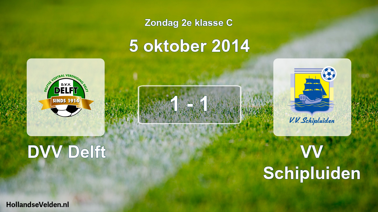 Total number of matches played: DVV Delft - VV Schipluiden 1 - 1 (5 October 2014)