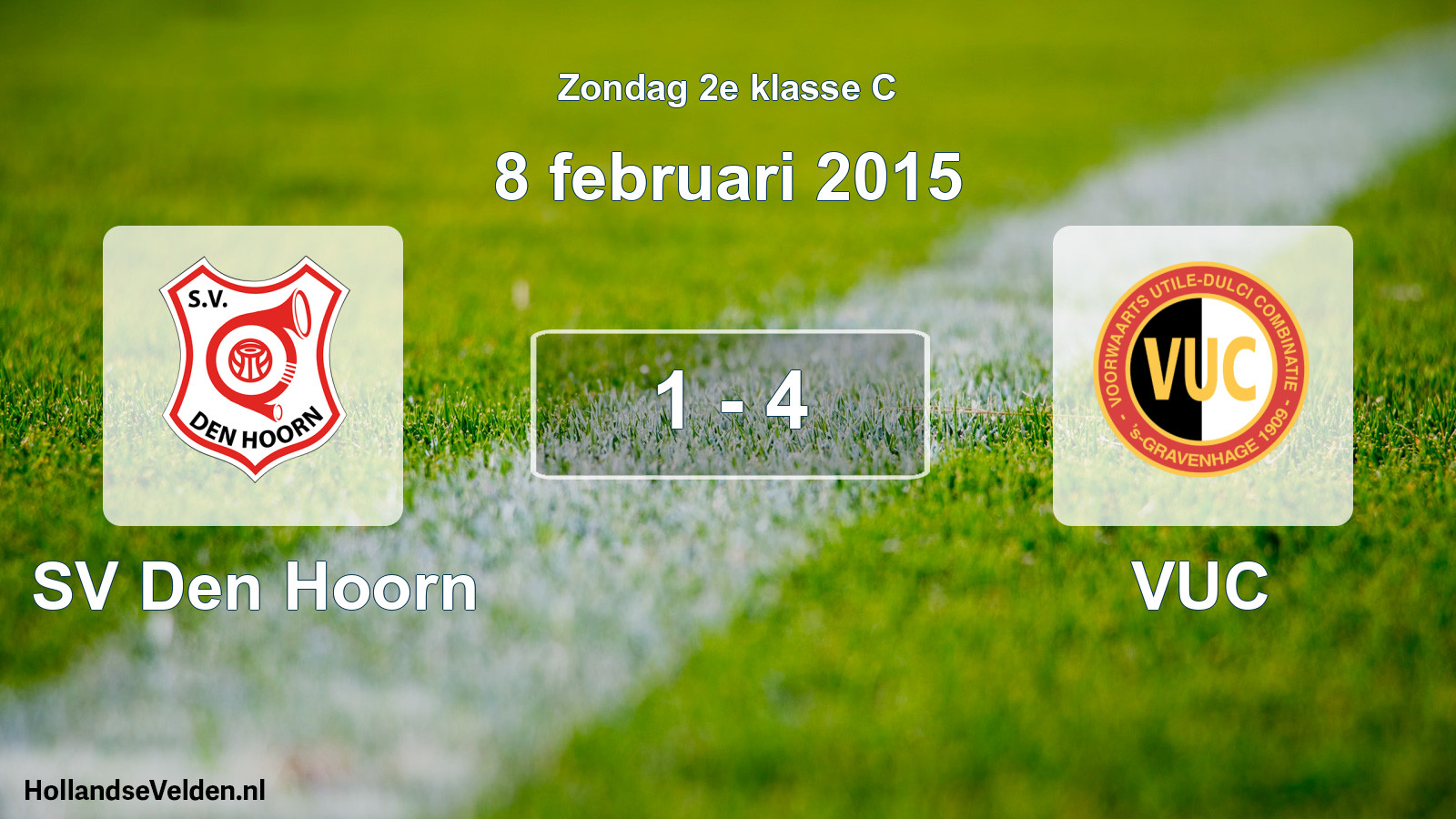 Total number of matches played: SV Den Hoorn - VUC 1 - 4 (8 February 2015)
