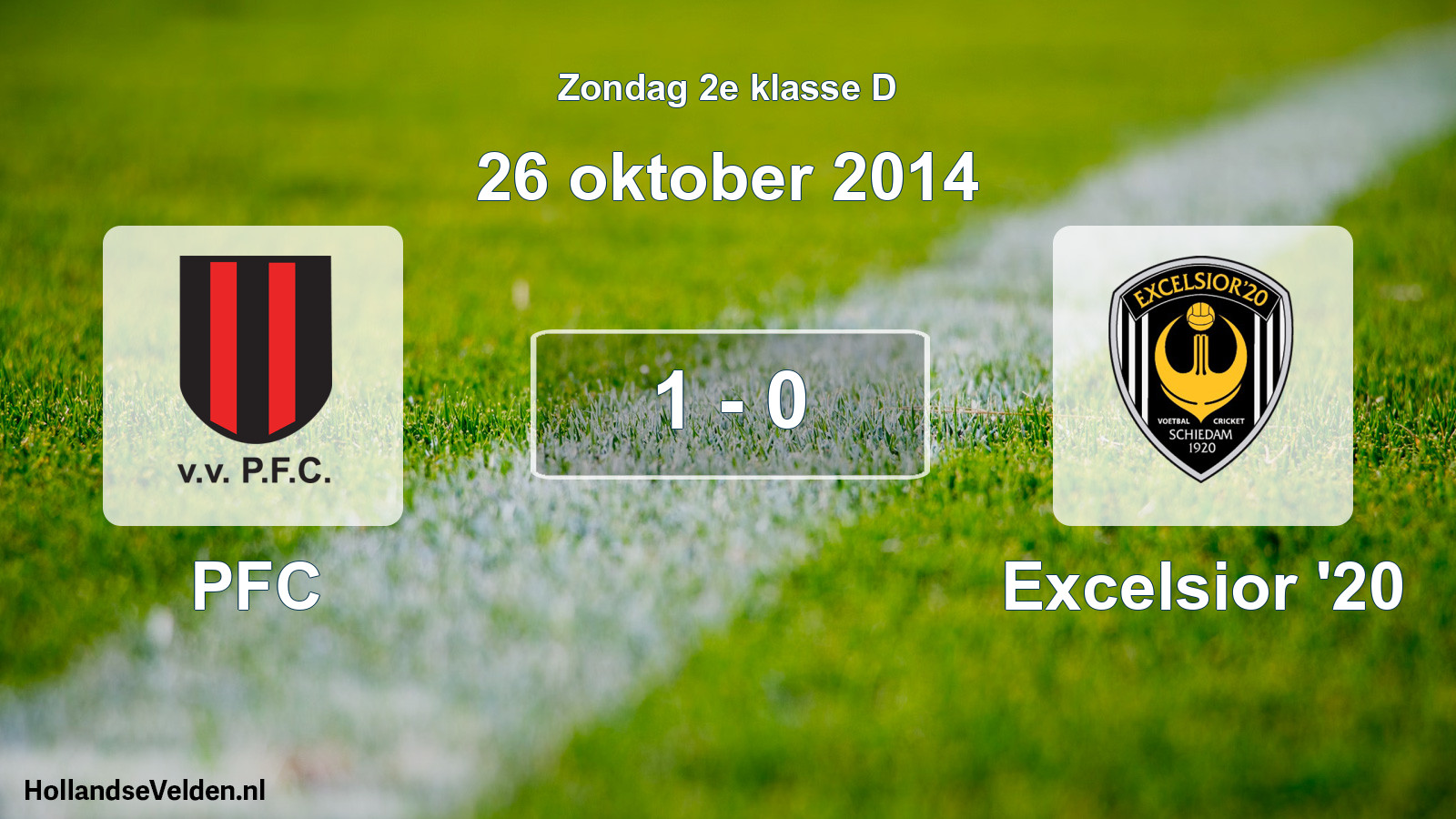 Total number of matches played: PFC - Excelsior '20 1 - 0 (26 October 2014)