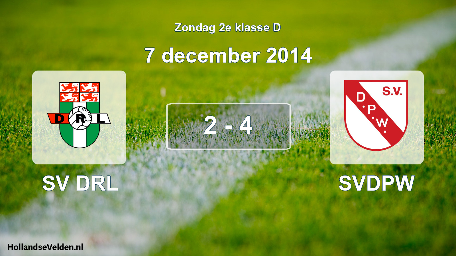 Total number of matches played: SV DRL - SVDPW 2 - 4 (7 December 2014)