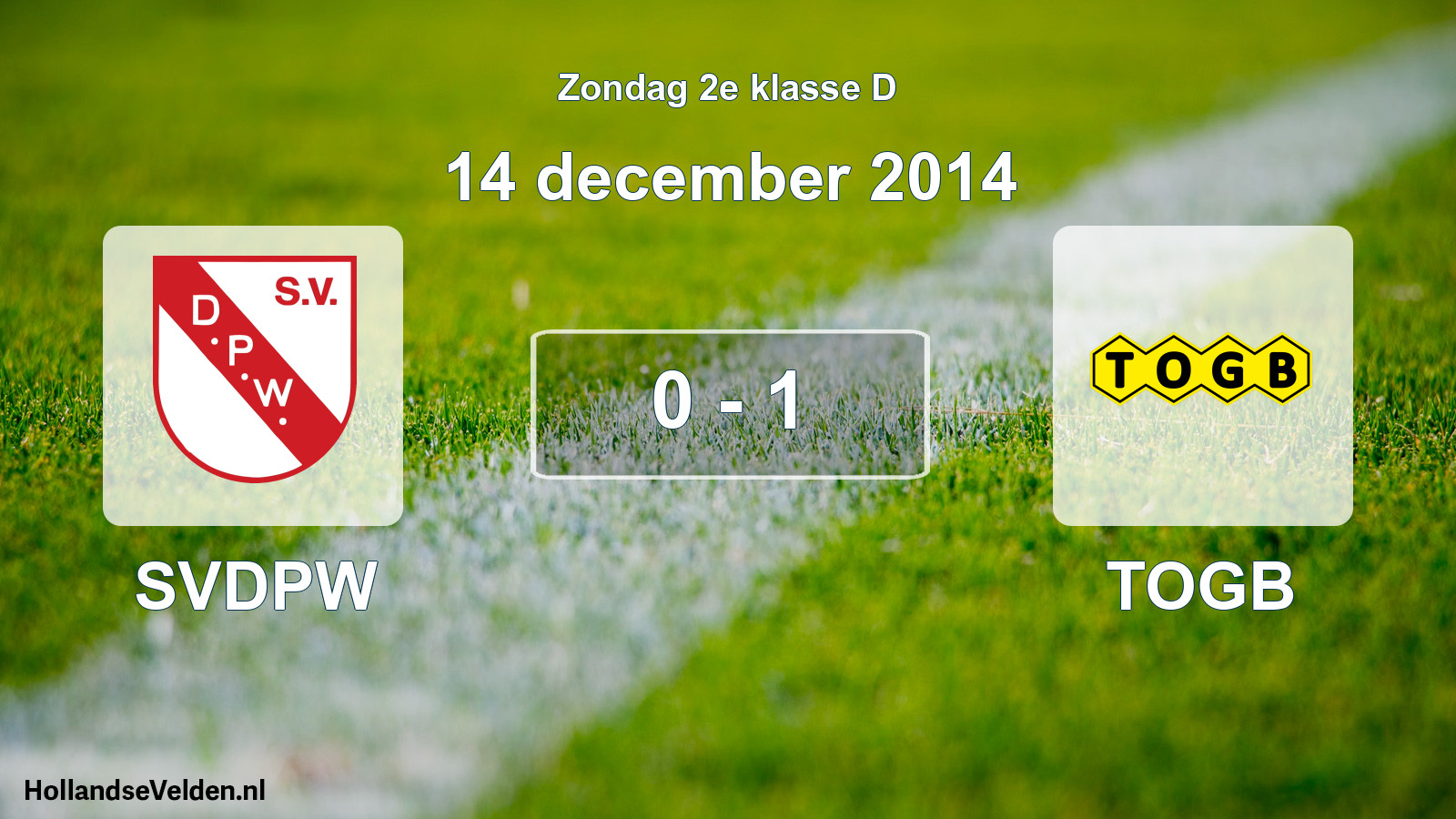Total number of matches played: SVDPW - TOGB 0 - 1 (14 December 2014)