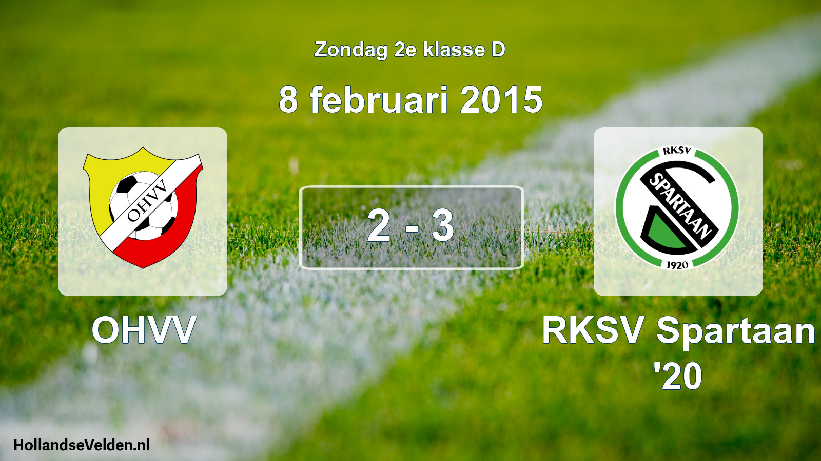 Total number of matches played: OHVV - RKSV Spartaan '20 2 - 3 (8 February 2015)