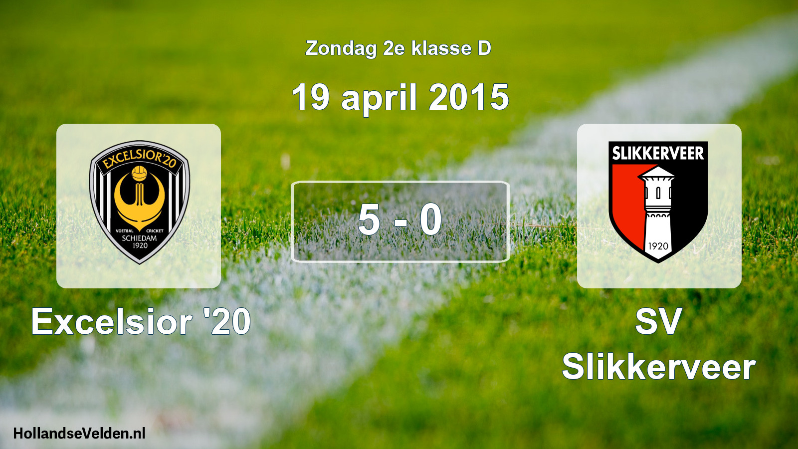 Total number of matches played: Excelsior '20 - SV Slikkerveer 5 - 0 (19 April 2015)