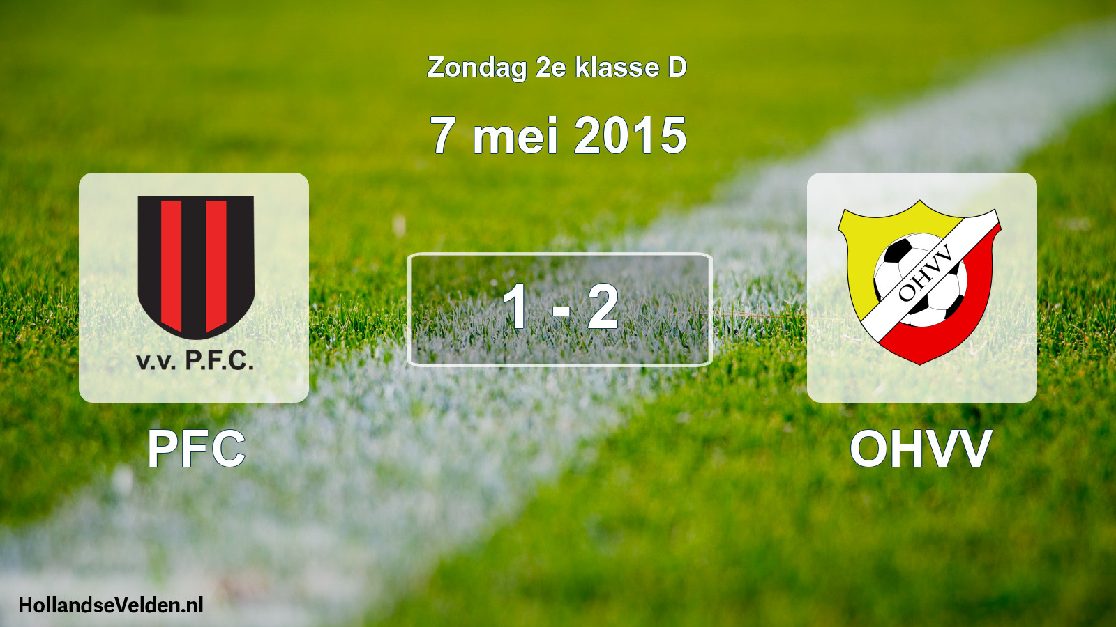 Total number of matches played: PFC - OHVV 1 - 2 (7 May 2015)
