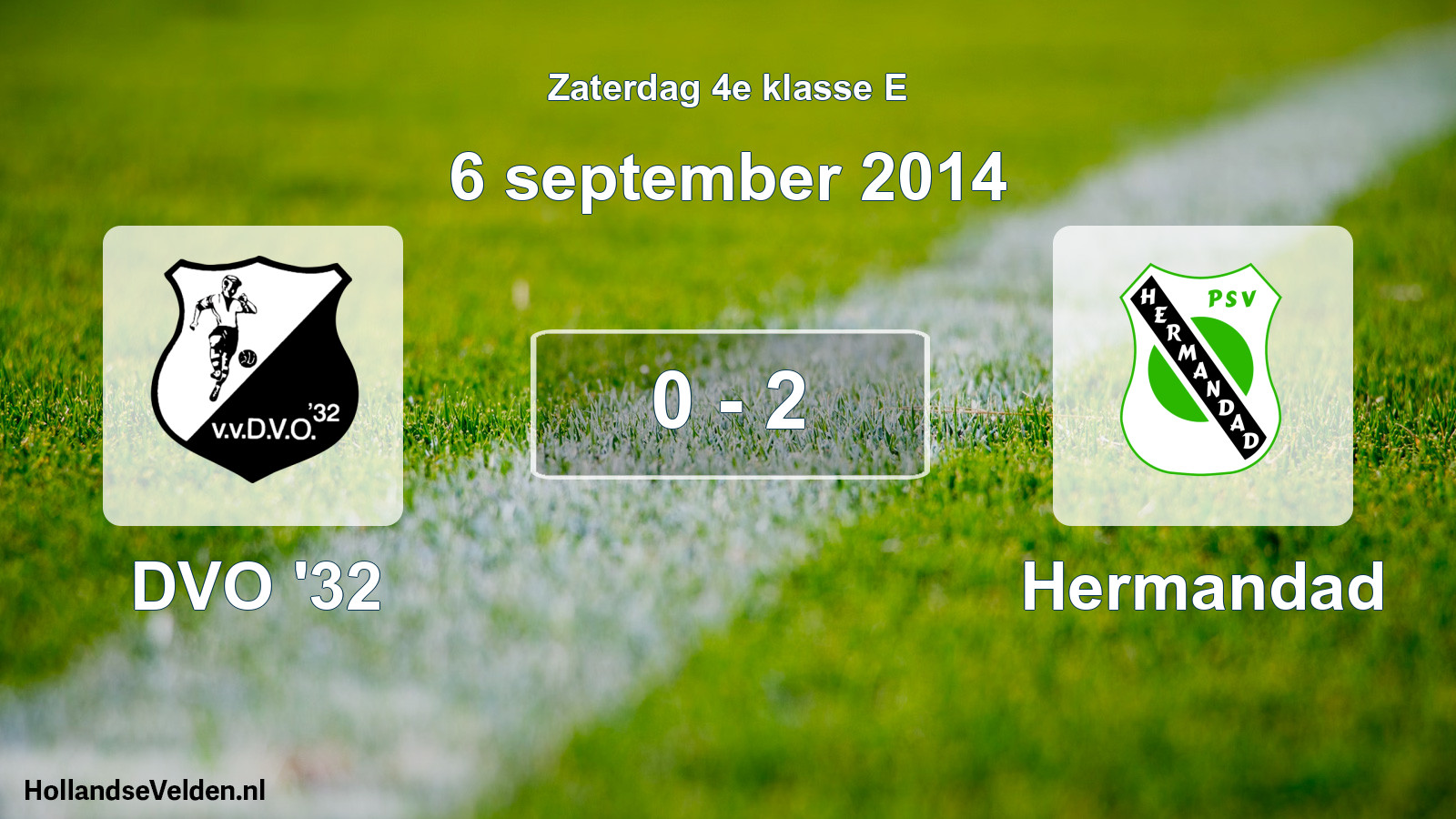 Total number of matches played: DVO '32 - Hermandad 0 - 2 (6 September 2014)