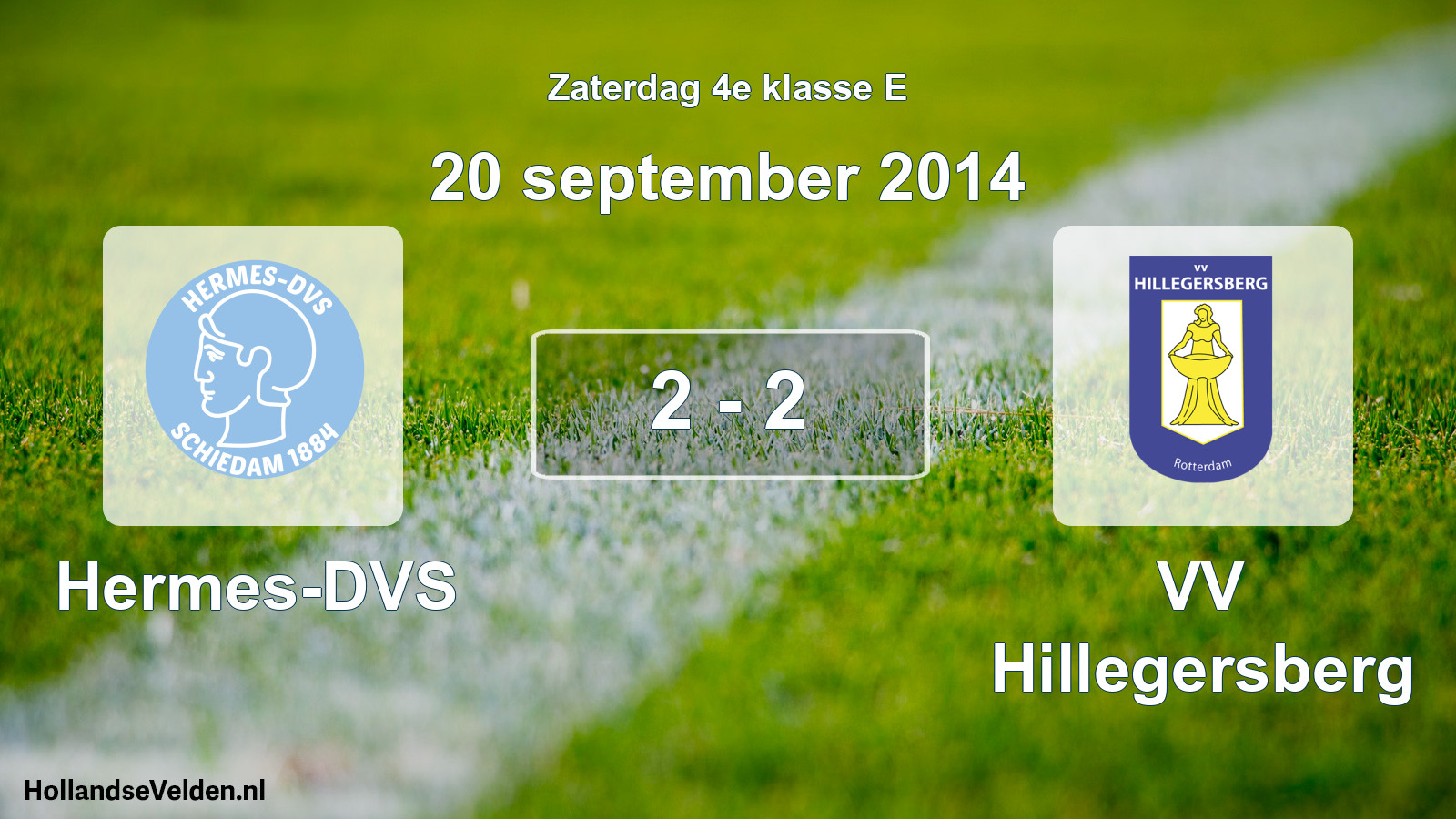 Total number of matches played: Hermes-DVS - VV Hillegersberg 2 - 2 (20 September 2014)