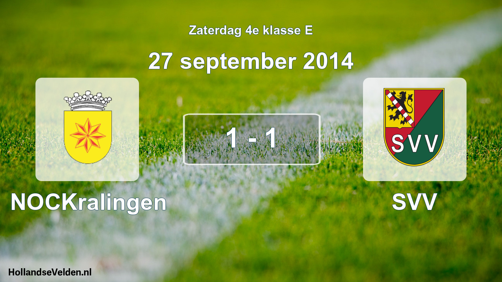 Total number of matches played: NOCKralingen - SVV 1 - 1 (27 September 2014)