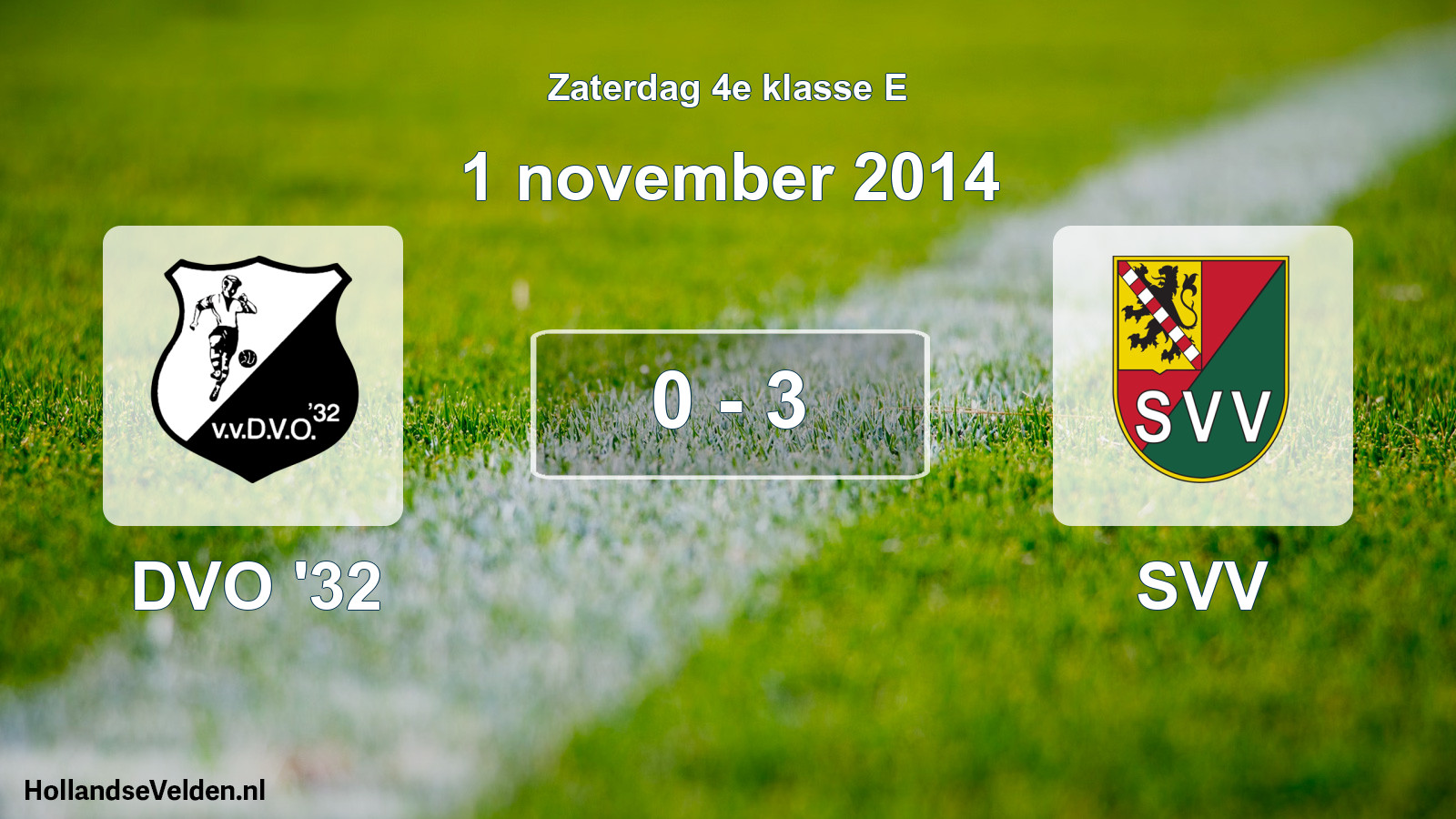 Total number of matches played: DVO '32 - SVV 0 - 3 (1 November 2014)