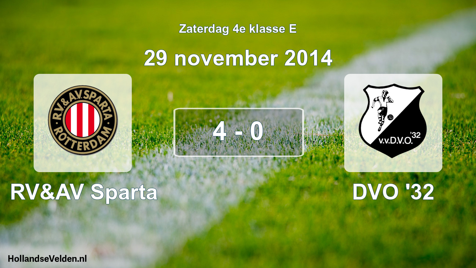 Total number of matches played: RV&AV Sparta - DVO '32 4 - 0 (29 November 2014)