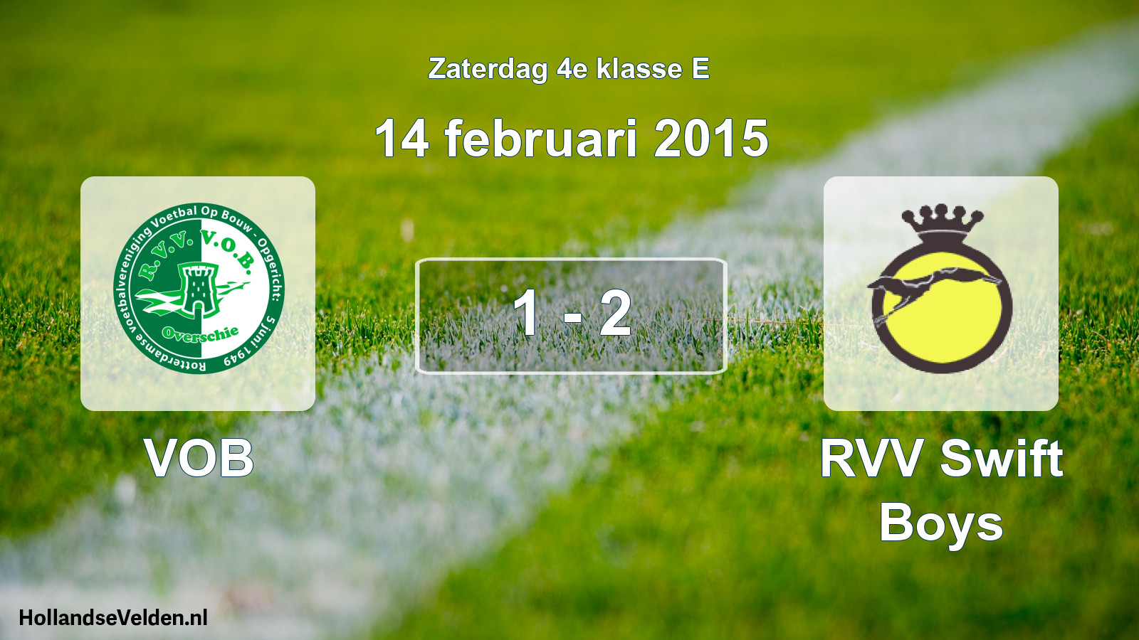 Total number of matches played: VOB - RVV Swift Boys 1 - 2 (14 February 2015)