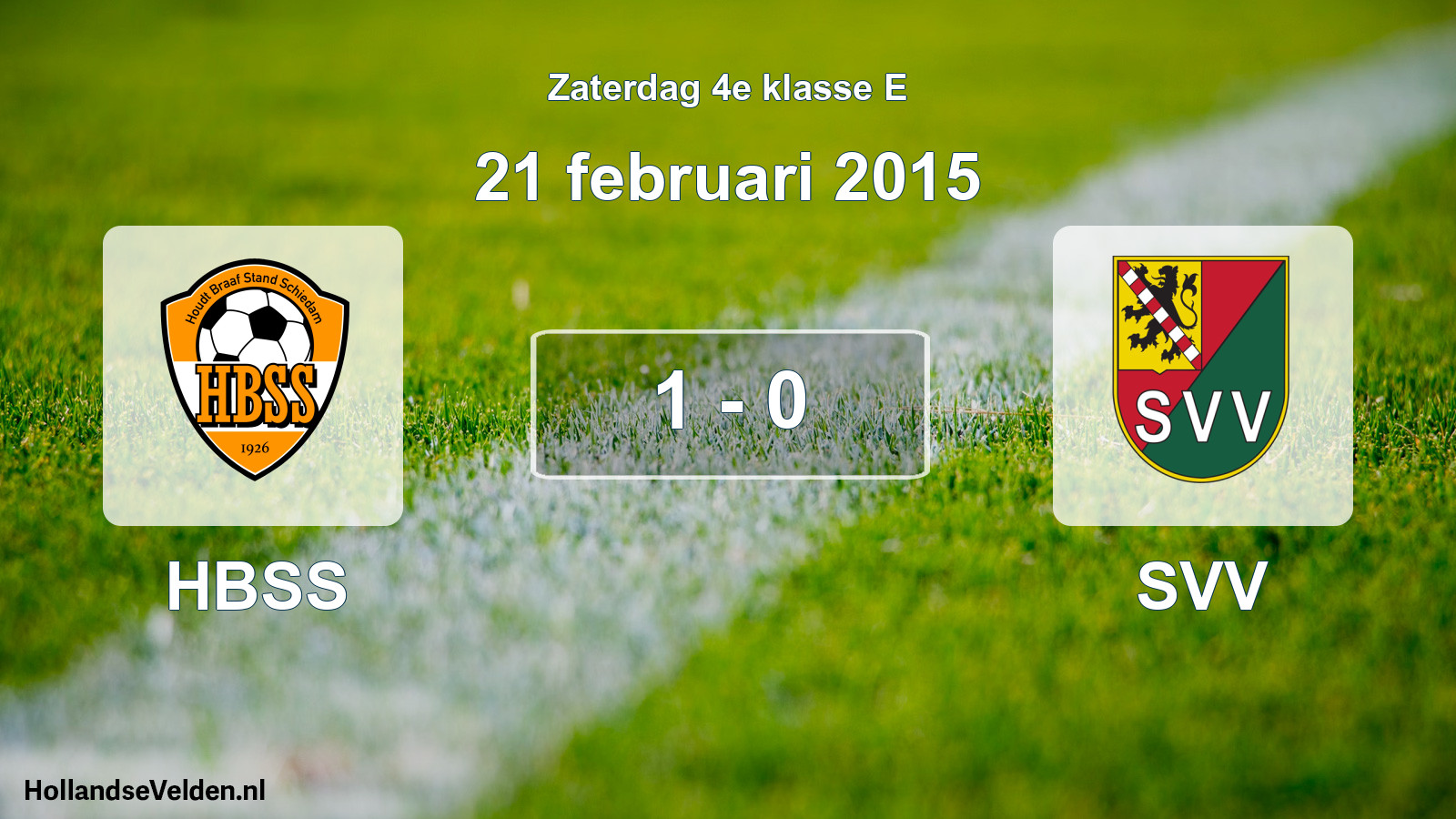 Total number of matches played: HBSS - SVV 1 - 0 (21 February 2015)