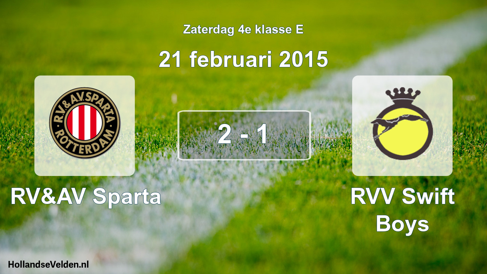 Total number of matches played: RV&AV Sparta - RVV Swift Boys 2 - 1 (21 February 2015)