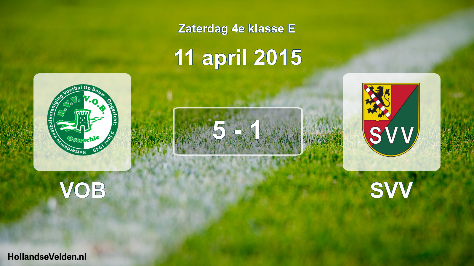 Total number of matches played: VOB - SVV 5 - 1 (11 April 2015)