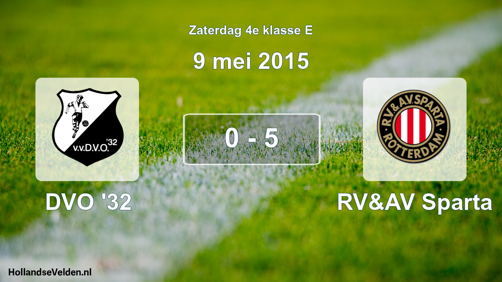 Total number of matches played: DVO '32 - RV&AV Sparta 0 - 5 (9 May 2015)