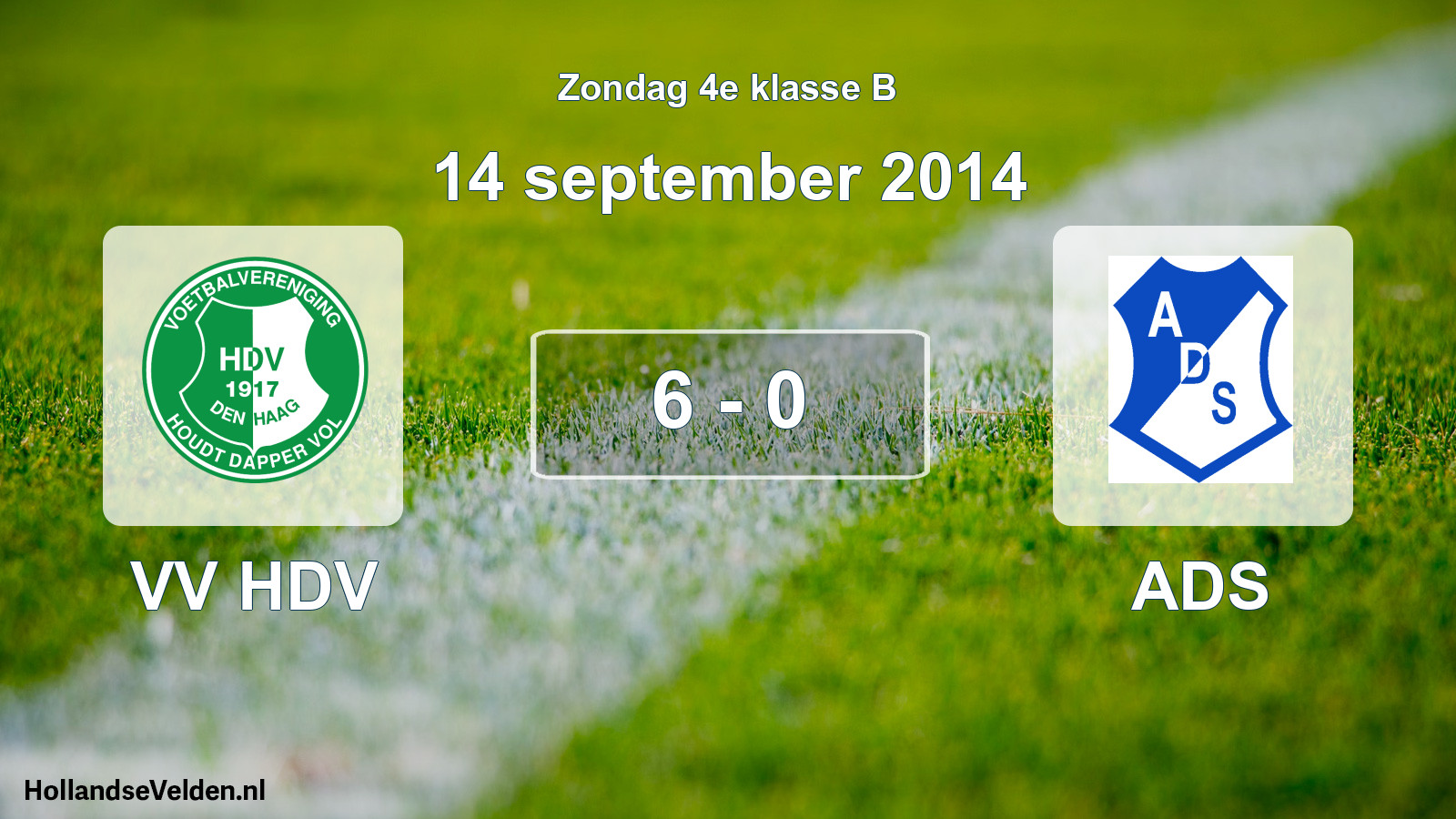 Total number of matches played: VV HDV - ADS 6 - 0 (14 September 2014)