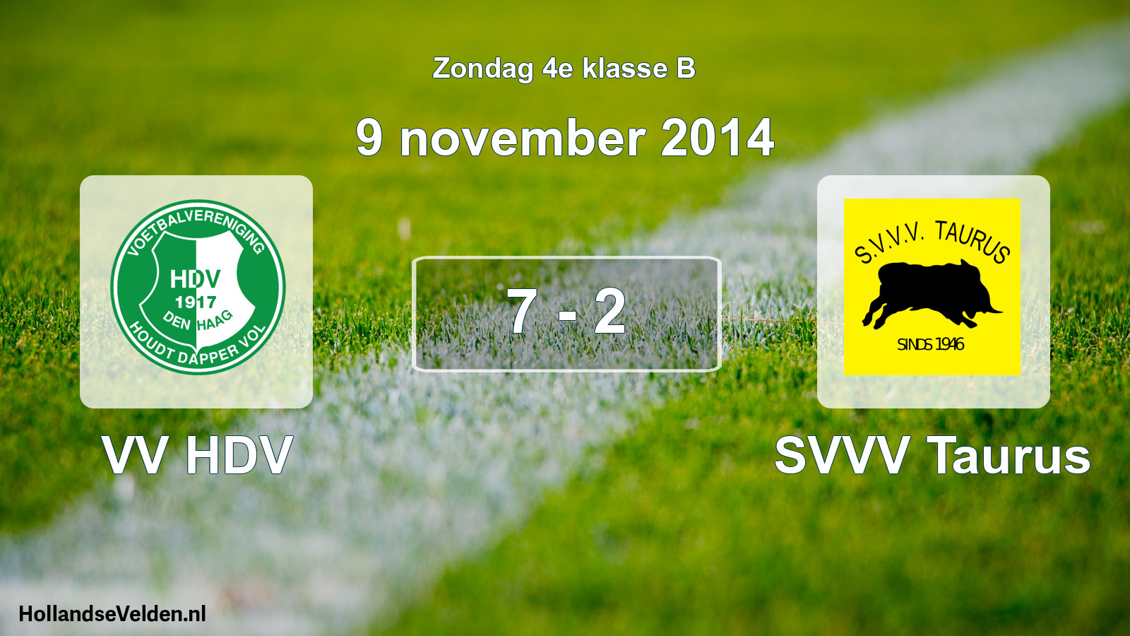 Total number of matches played: VV HDV - SVVV Taurus 7 - 2 (9 November 2014)